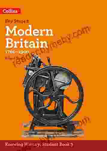 KS3 History Modern Britain (1760 1900) (Knowing History)