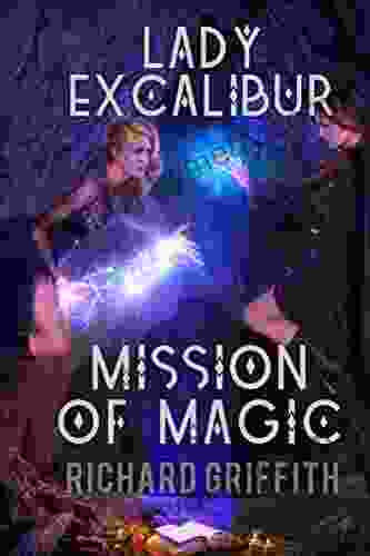 Lady Excalibur Mission of Magic