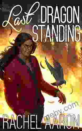 Last Dragon Standing (Heartstrikers 5)