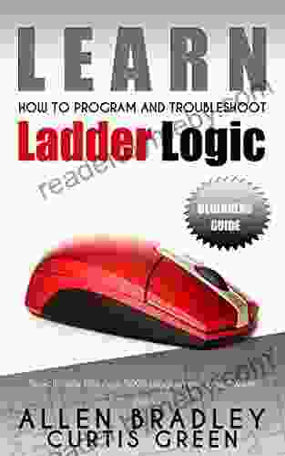 Learn How To Program And Troubleshoot Ladder Logic