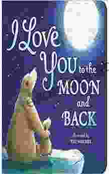 I Love You To The Moon And Back