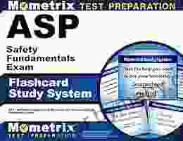 ASP Safety Fundamentals Exam Flashcard Study System: ASP Test Practice Questions And Review For The Associate Safety Professional Exam