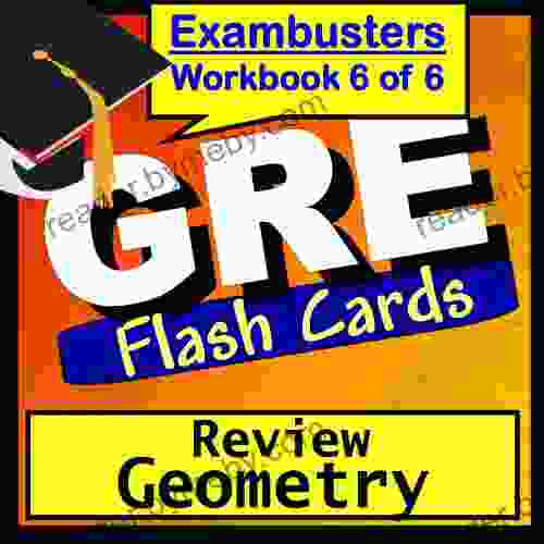 GRE Test Prep Geometry Review Flashcards GRE Study Guide 6 (Exambusters GRE Study Guide)