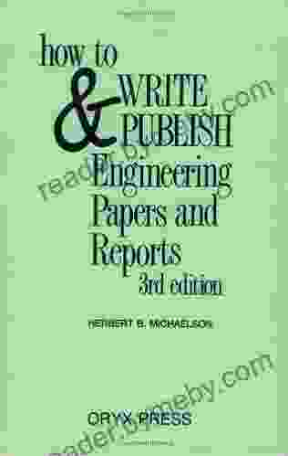 How To Write And Publish Engineering Papers And Reports