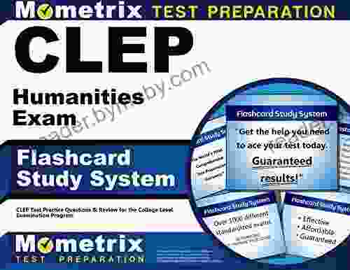 CLEP Humanities Exam Flashcard Study System: CLEP Test Practice Questions Review for the College Level Examination Program