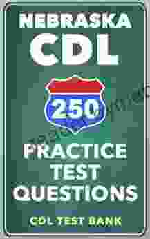 250 Nebraska CDL Practice Test Questions