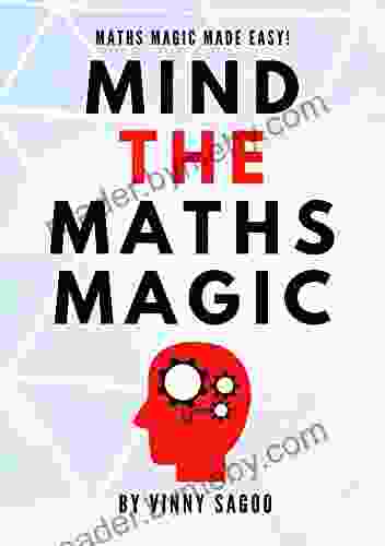 Mind The Maths Magic: Maths Magic Made Easy