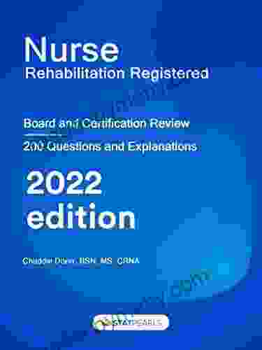 Nurse Rehabilitation Registered: Board and Certification Review