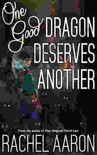 One Good Dragon Deserves Another (Heartstrikers 2)