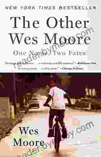 The Other Wes Moore: One Name Two Fates