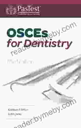 OSCEs For Dentistry Third Edition