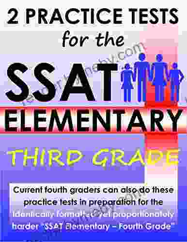 2 Practice Tests For The SSAT Elementary Third Grade