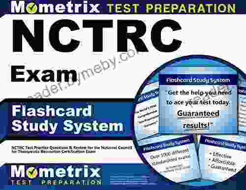 NCTRC Exam Flashcard Study System: NCTRC Test Practice Questions and Review for the National Council for Therapeutic Recreation Certification Exam