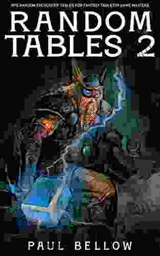 Random Tables 2 (Fantasy RPG Random Encounter Tables For Tabletop Game Masters)