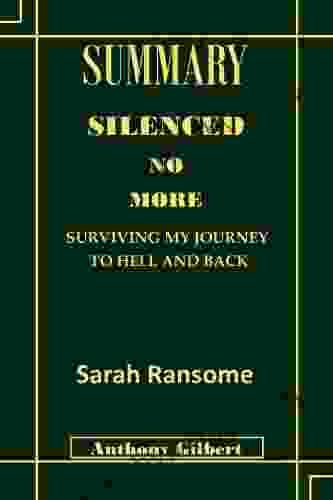 SUMMARY: SILENCED NO MORE BY SARAH RANSOME