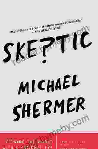 Skeptic: Viewing The World With A Rational Eye