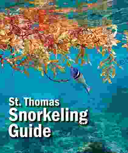 St Thomas Snorkeling Guide: Third Edition