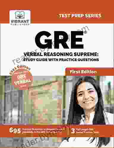 GRE Verbal Reasoning Supreme: Study Guide With Practice Questions (Test Prep)