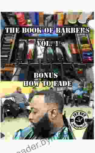 The Of Barbers Vol 1 With How To Fade