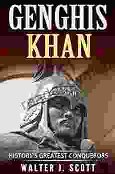 History S Greatest Conquerors: Genghis Khan (World S Conquerors 1)