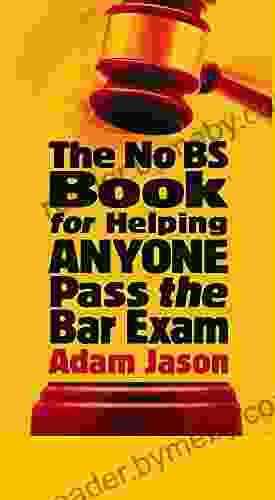 The No BS For Helping ANYONE Pass The Bar Exam