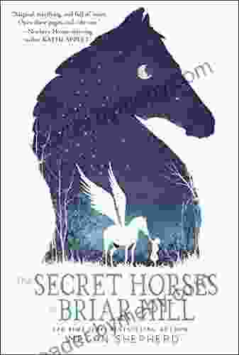 The Secret Horses of Briar Hill