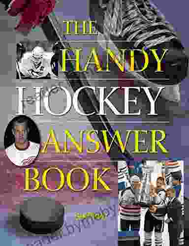 The Handy Hockey Answer (The Handy Answer Series)