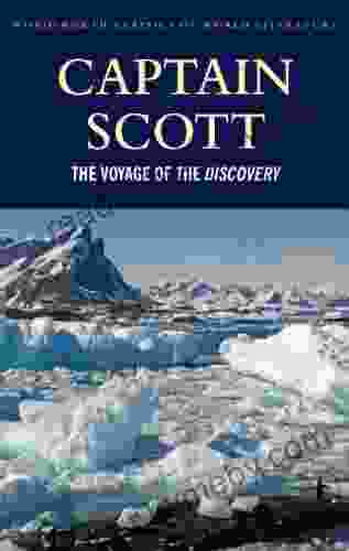 The Voyage Of The Discovery (Classics Of World Literature)