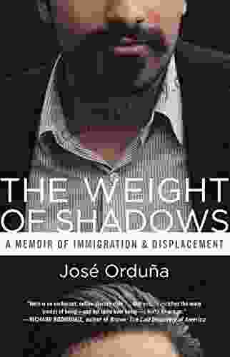 The Weight of Shadows: A Memoir of Immigration Displacement