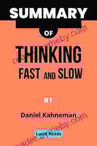 Summary of Thinking Fast and Slow By Daniel Kahneman