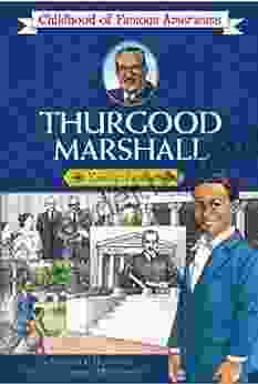 Thurgood Marshall (Childhood Of Famous Americans)