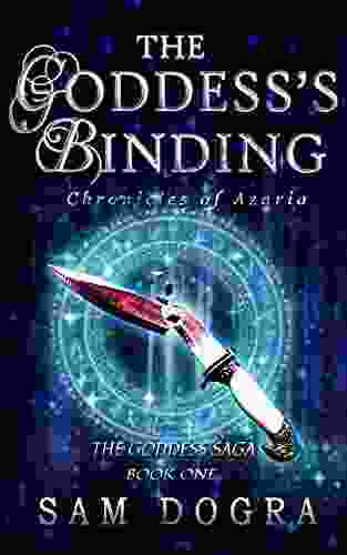 The Goddess s Binding (Chronicles of Azaria The Goddess Saga 1)