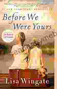 Before We Were Yours: A Novel