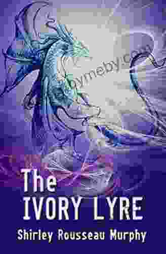 The Ivory Lyre (Dragonbards Trilogy 2)