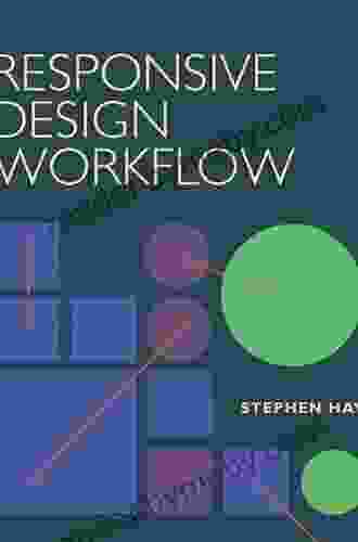 Responsive Design Workflow Stephen Hay