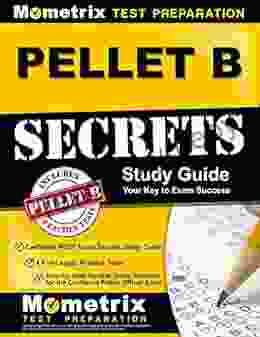 PELLET B Study Guide California POST Exam Secrets Study Guide 4 Full Length Practice Tests Step by Step Review Video Tutorials for the California Police Officer Exam: Updated for Current Standards