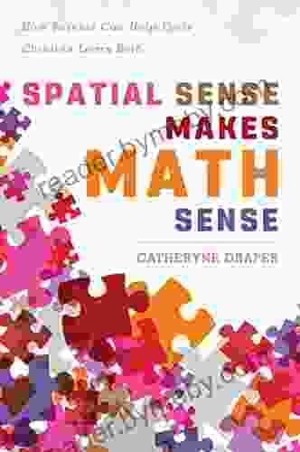 Spatial Sense Makes Math Sense: How Parents Can Help Their Children Learn Both