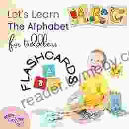 Let S Learn The Alphabet For Toddlers Flashcards: Colorful Illustrative Alphabet Letters Flashcard