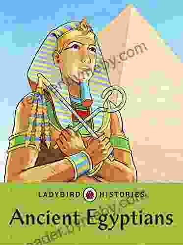 Ladybird Histories: Ancient Egyptians Ladybird