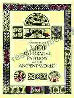 3 000 Decorative Patterns Of The Ancient World (Dover Pictorial Archive)