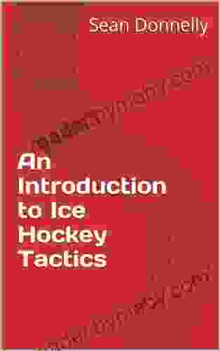 An Introduction To Ice Hockey Tactics