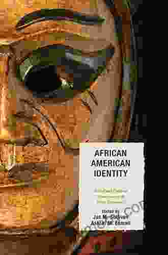 African American Identity: Racial And Cultural Dimensions Of The Black Experience