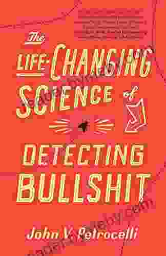 The Life Changing Science Of Detecting Bullshit