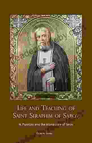 Life and Teaching of Saint Seraphim of Sarov