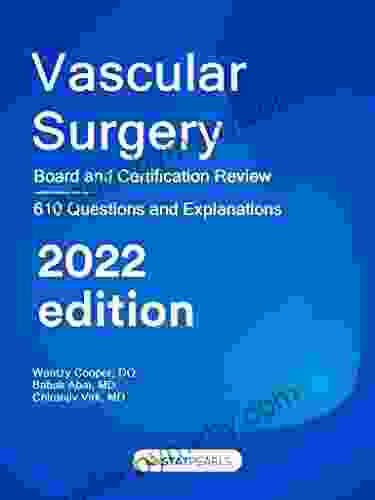 Vascular Surgery: Board And Certification Review