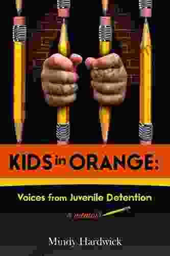 Kids in Orange: Voices from Juvenile Detention