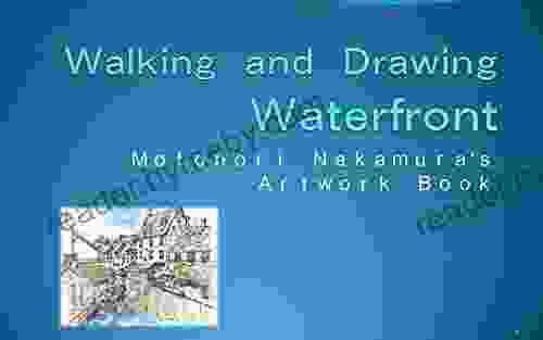 Walking And Drawing Waterfront