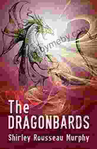 The Dragonbards (Dragonbards Trilogy 3)