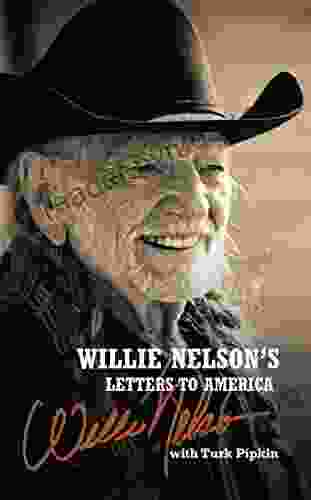 Willie Nelson S Letters To America