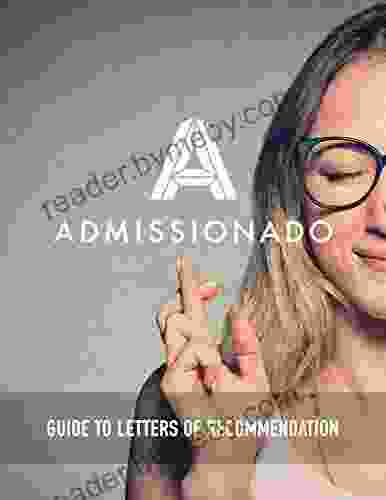 The Admissionado Guide To Letters Of Recommendation